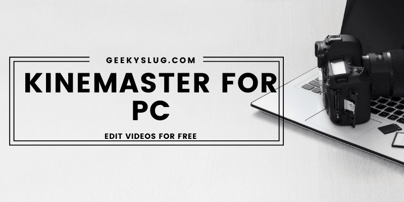 Kinemaster for pc