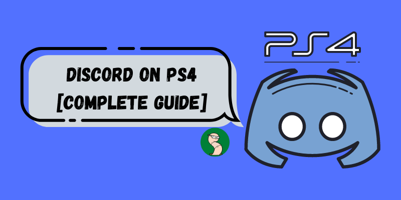 How To Get Discord On PS4 [Complete Guide]