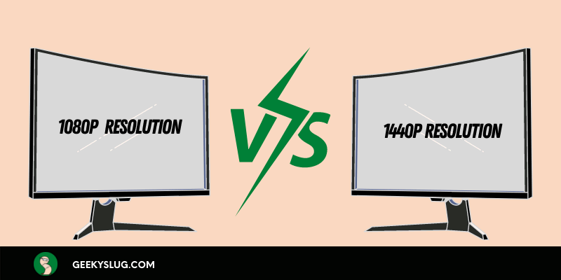1080p vs 1440p