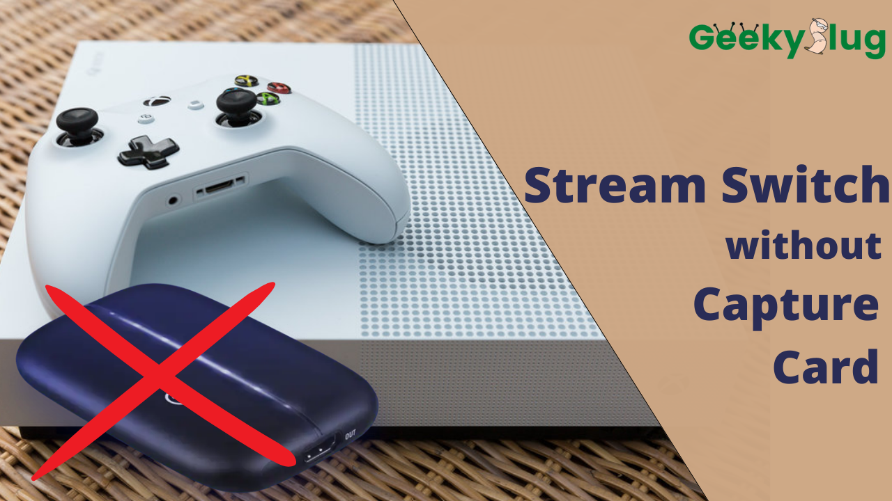 stream switch without capture card