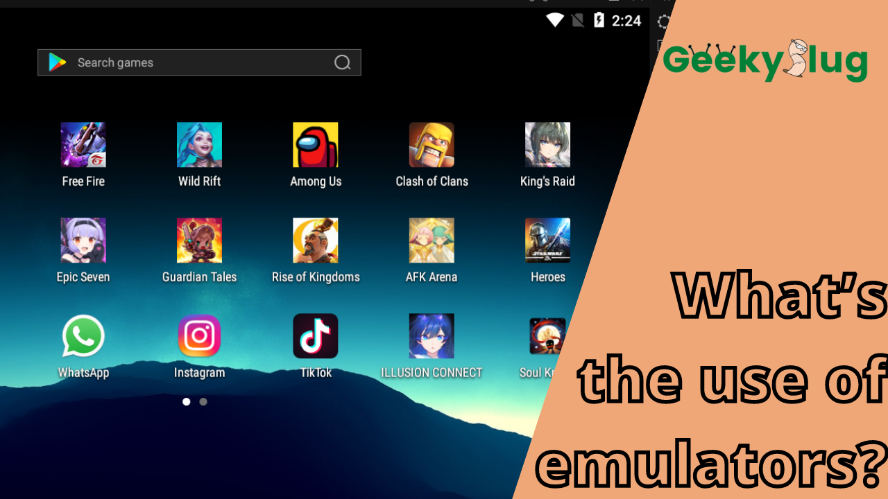 what’s the use of emulators